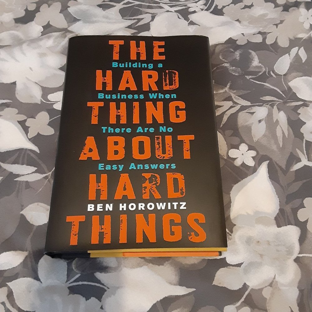 The Hard Thing About Hard Things - Ben Horowitz - NYT best seller